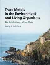 9781108470933-1108470939-Trace Metals in the Environment and Living Organisms: The British Isles as a Case Study