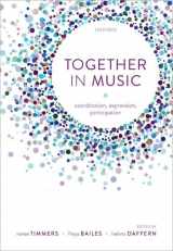 9780198860761-0198860765-Together in Music: Coordination, expression, participation