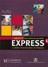 9782011554277-2011554276-Objectif Express 1 - Livre de l'élève + CD audio: Objectif Express 1 - Livre de l'élève + CD audio