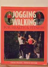 9780895825469-0895825465-Jogging and Walking for Health and Fitness