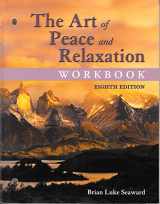 9781284044393-1284044394-The Art of Peace and Relaxation Workbook