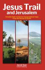 9789659124954-9659124953-Jesus Trail and Jerusalem: Includes High Resolution Topographical Maps from the Survey of Israel