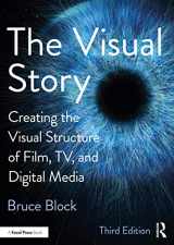 9781138014152-113801415X-The Visual Story: Creating the Visual Structure of Film, TV, and Digital Media