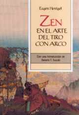 9788484451273-8484451275-Zen en el arte del tiro con arco: Con una introducción de Daisetz T. Suzuki