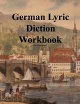 9780989438537-0989438538-German Lyric Diction Workbook, 4th Edition