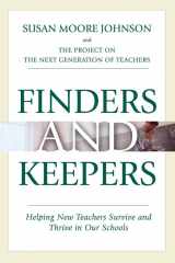 9780787987640-0787987646-Finders and Keepers: Helping New Teachers Survive and Thrive in Our Schools