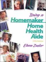 9780130838971-0130838977-Being a Homemaker/Home Health Aide