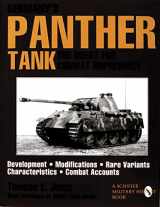 9780887408120-0887408125-Germany’s Panther Tank: The Quest for Combat Supremacy (Schiffer Military/Aviation History)