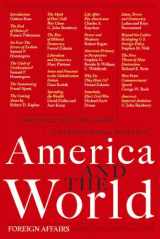 9780876093153-0876093152-America and the World: Debating the New Shape of International Politics