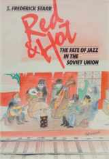 9780195031638-0195031636-Red and Hot: The Fate of Jazz in the Soviet Union, 1917-1980