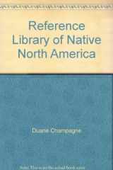 9780787656188-0787656186-Reference Library of Native North America