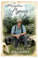 9781455536986-1455536989-The Marvelous Pigness of Pigs: Respecting and Caring for All God's Creation