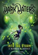 9781496541758-1496541758-Into the Storm: A Mermaid's Journey (Dark Waters)