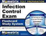 9781609716134-1609716132-Flashcard Study System for the Infection Control Exam: DANB Test Practice Questions & Review for the Infection Control Exam (Cards)