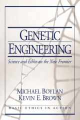 9780130910851-0130910856-Genetic Engineering: Science and Ethics on the New Frontier