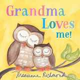 9781728205922-1728205921-Grandma Loves Me!: A Sweet Baby Animal Book About a Grandmother's Love (Gifts for Grandchildren or Grandma) (Marianne Richmond)