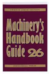 9780831126995-083112699X-Machinery's Handbook Guide (MACHINERY'S HANDBOOK GUIDE TO THE USE OF TABLES AND FORMULAS)