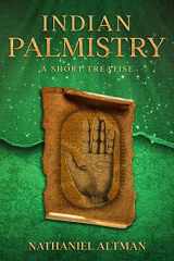 9780997972061-0997972068-Indian Palmistry: A Short Treatise
