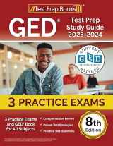 9781637758182-1637758189-GED Test Prep Study Guide 2023-2024: 3 Practice Exams and GED Book for All Subjects [8th Edition]