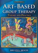 9780398091156-0398091153-Art-based Group Therapy: Theory and Practice