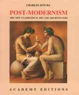 9780856708671-0856708674-Post Modernism: The New Classicism in Art and Architecture