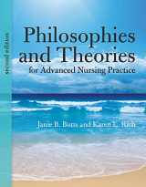 9781284041347-1284041344-Philosophies and Theories for Advanced Nursing Practice (Butts, Philosophies and Theories for Advanced Nursing Practice)