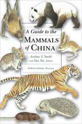 9780691099842-0691099847-A Guide to the Mammals of China