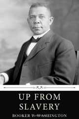9781660050246-1660050243-Up from Slavery by Booker T. Washington