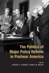 9781107668485-1107668484-The Politics of Major Policy Reform in Postwar America