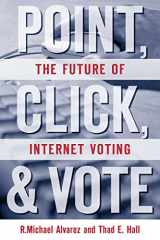 9780815703686-0815703686-Point, Click, and Vote: The Future of Internet Voting