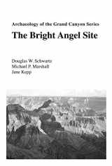 9780933452008-0933452004-Archaeology of the Grand Canyon: The Bright Angel Site (Grand Canyon Archaeological Series)