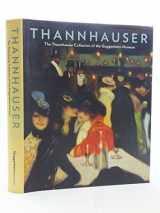 9780810969209-0810969203-Thannhauser: The Thannhauser Collection of the Guggenheim Museum