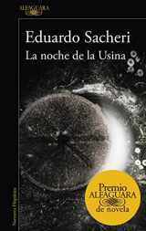 9788420419589-8420419583-La noche de la Usina (Premio Alfaguara de novela 2016)