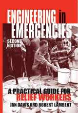 9781853395451-1853395455-Engineering in Emergencies: A Practical Guide for Relief Workers