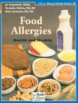 9781553120469-1553120469-Food Allergies: Health and Healing (Alive Natural Health Guides)