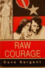 9781567630152-1567630154-Raw Courage