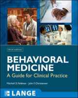 9780071438605-0071438602-Behavioral Medicine: A Guide for Clinical Practice, Third Edition