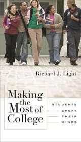 9780674013599-067401359X-Making the Most of College: Students Speak Their Minds