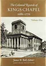 9780997519129-0997519126-The Records of Kings Chapel, Boston (Volume 1)