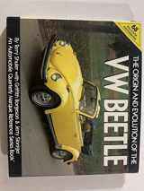 9780915038459-0915038455-The Origin and Evolution of the VW Beetle