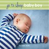 9780999496008-099949600X-Go to Sleep Baby Boy