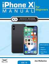 9780998919676-0998919675-iPhone X Manual for Beginners: The Complete Guide to Using the iPhone X for Beginners, Seniors, and new iPhone X Users