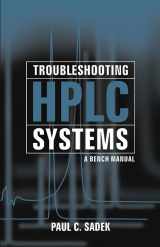 9780471178347-0471178349-Troubleshooting HPLC Systems: A Bench Manual