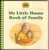 9780060259884-0060259884-My Little House Book of Family