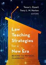 9781531007294-1531007295-Law Teaching Strategies for a New Era: Beyond the Physical Classroom