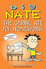 9781524860653-1524860654-Big Nate: The Gerbil Ate My Homework (Volume 23)