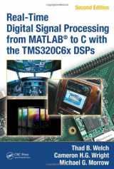 9781439883037-1439883033-Real-Time Digital Signal Processing from MATLAB® to C with the TMS320C6x DSPs, Second Edition