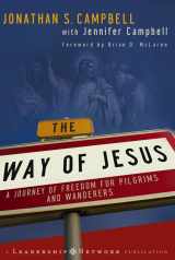 9780787976835-0787976830-The Way of Jesus: A Journey of Freedom for Pilgrims and Wanderers