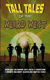 9780993605581-0993605583-Tall Tales of the Weird West