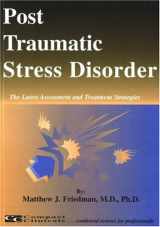 9781887537216-188753721X-Post Traumatic Stress Disorder, The Latest Assessments and Treatment Strategies